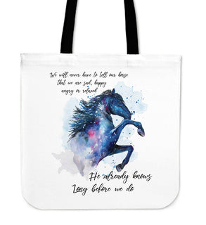 Lovely Horse - He Already Knows Long Before We Do Tote Bags