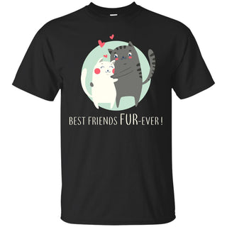 Nice Cat TShirt Best Friends Fur-ever is a cool gift for friends