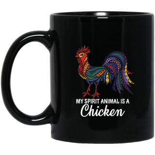 My Spirit Animal Is A Chicken Mugs