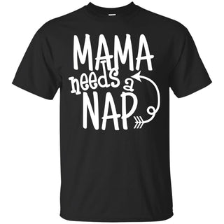 Mama Needs A Nap Camping Tee Shirt