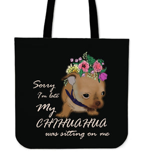Colorful My Chihuahua Was Sitting On Me Tote Bags