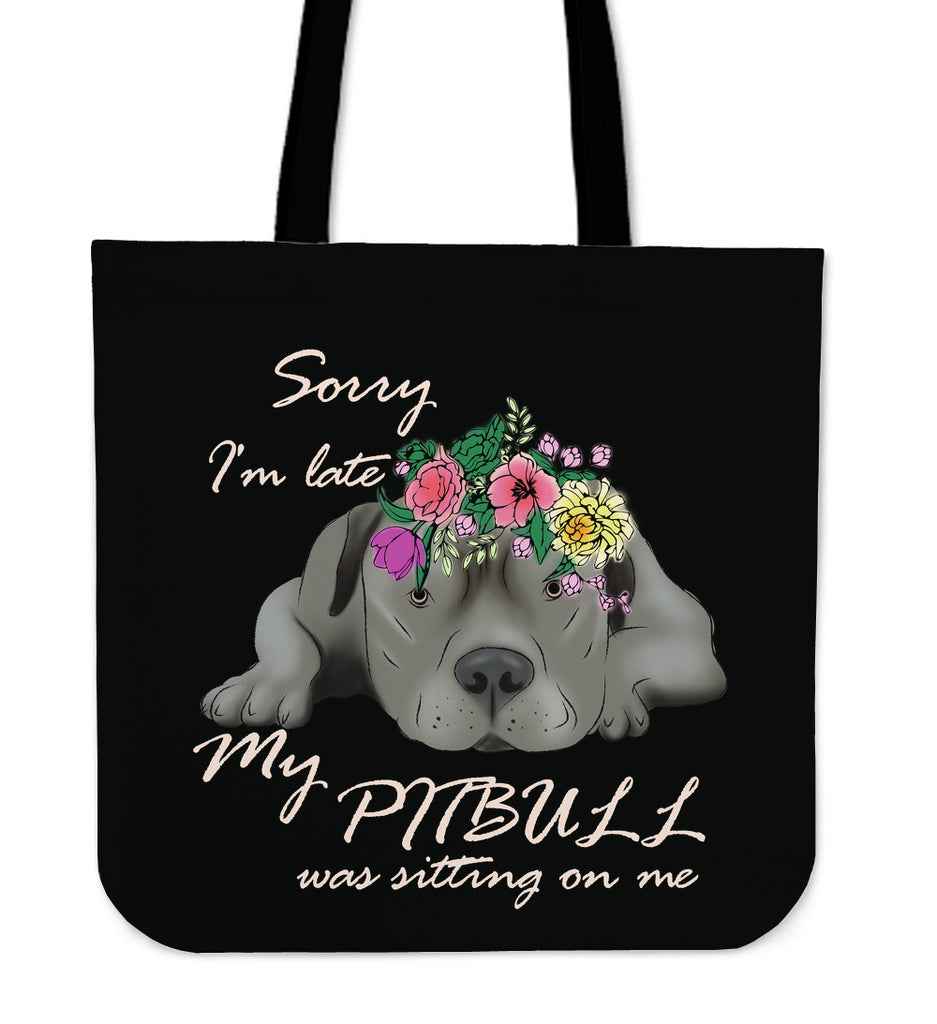 Funny My Pitbull Was Sitting On Me Tote Bags