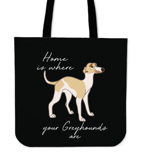 Home Is Where My Greyhound Are Tote Bags