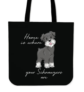 Home Is Where My Schnauzer Are Tote Bags