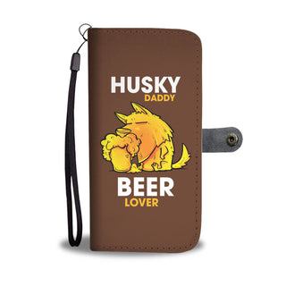 Husky Daddy Beer Lover Wallet Phone Cases