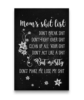 Mom's Shit List Canvas Prints