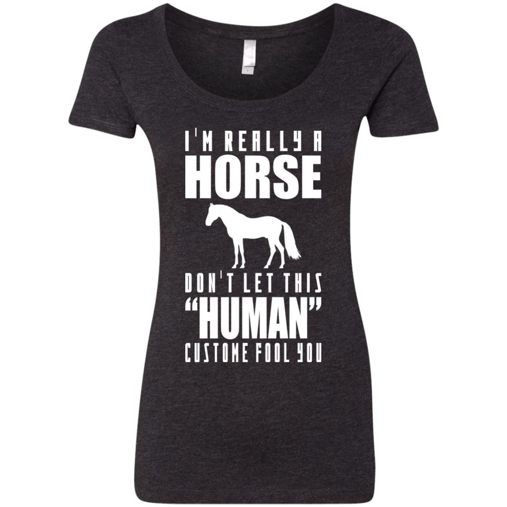 I'm Really A Horse Don't Let This Human Custome Fool You Horse Tshirt