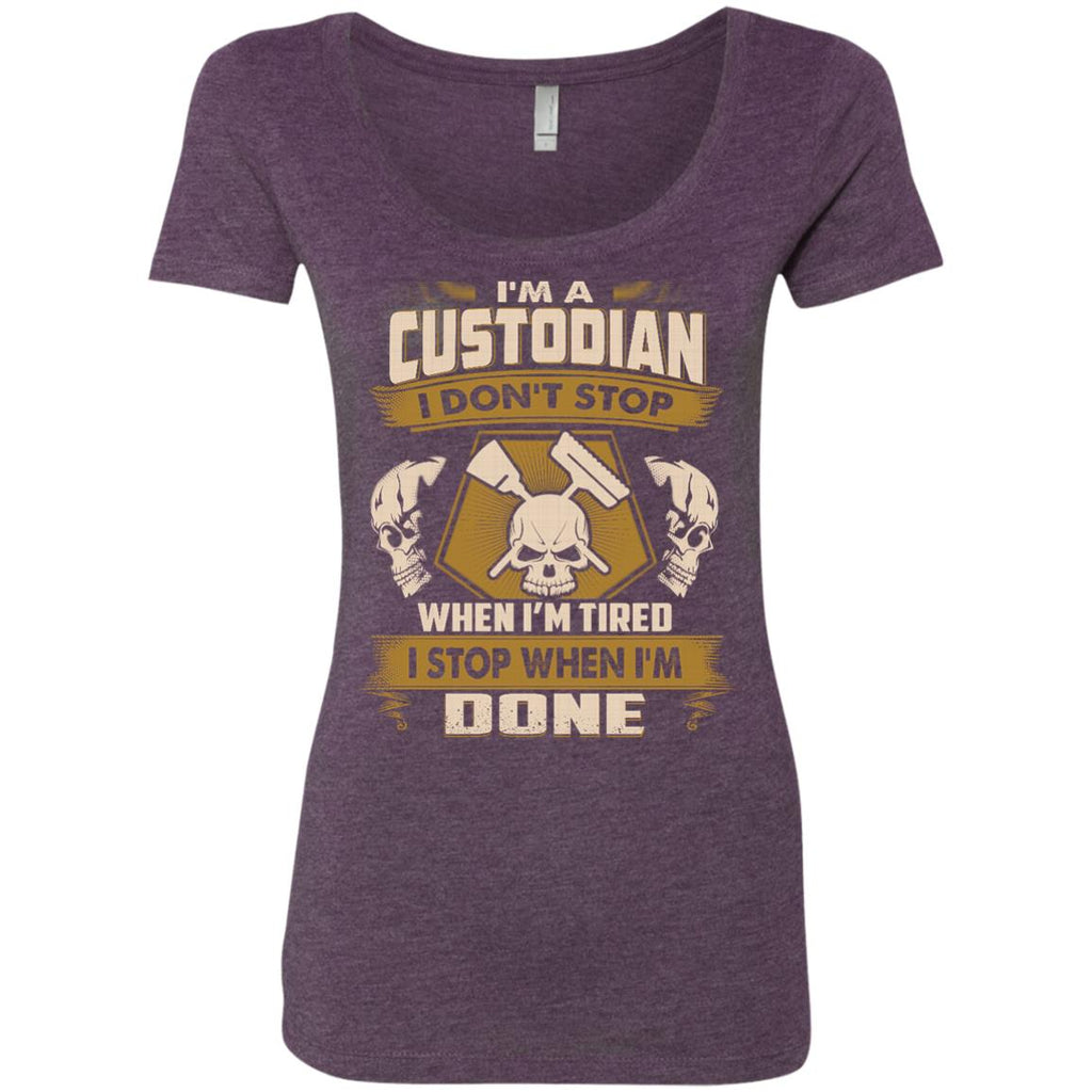 Custodian Tee Shirt - I Don't Stop When I'm Tired