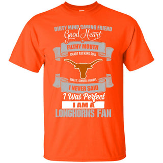 I Am A Texas Longhorns Fan Tshirt For Lovers
