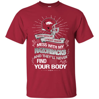 My Arkansas Razorbacks And They'll Never Find Your Body Tshirt