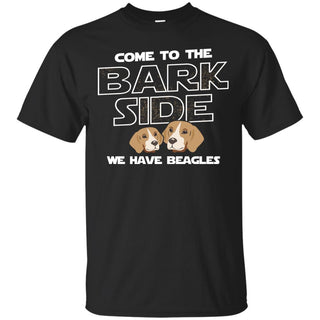 Funny Beagle Dog T Shirt Come To The Bark Side We Have Beagles As Gift