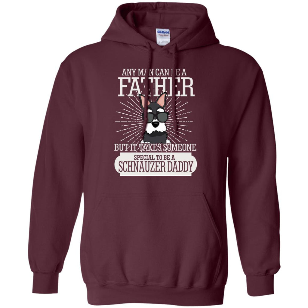 It Take Someone Special To Be A Schnauzer Daddy T Shirt