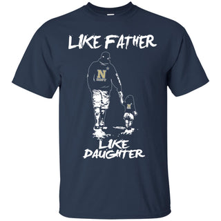 Great Like Father Like Daughter Navy Midshipmen Tshirt For Fans