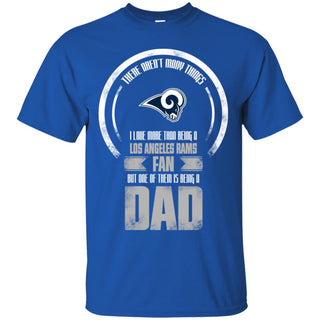 I Love More Than Being Los Angeles Rams Fan Tshirt For Lover