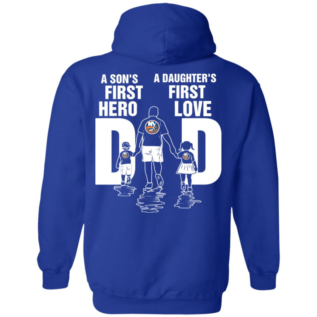 Son Is First Hero Daughter Is First Love New York Islanders Dad Tshirt