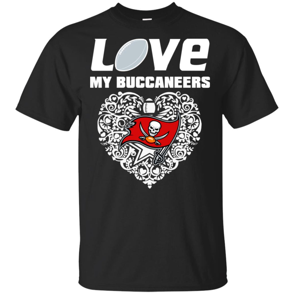 I Love My Teams Tampa Bay Buccaneers T Shirt