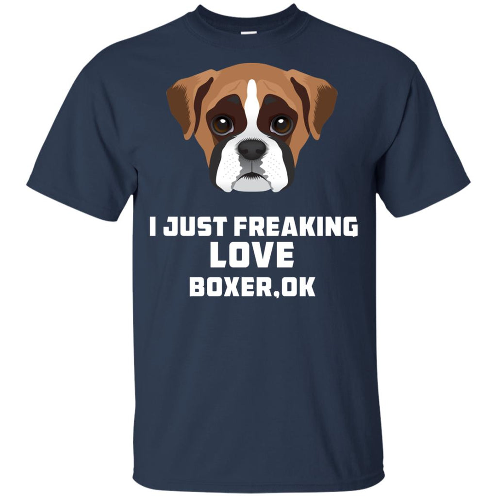 I Just Freaking Love Boxer Tshirt for Puppy Lover