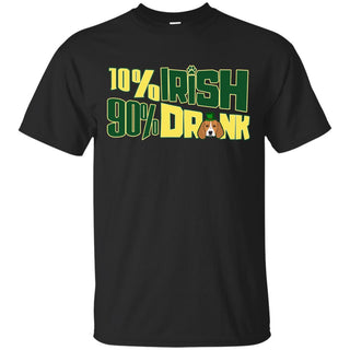 Nice Beagle Tshirt 10% Irish 90% Drunk is a cool gift for friends