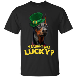 Funny Doberman Tshirt Wanna Get Lucky Dober Dog Gift st. patrick day