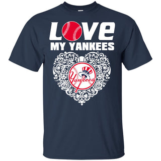 I Love My Teams New York Yankees T Shirt