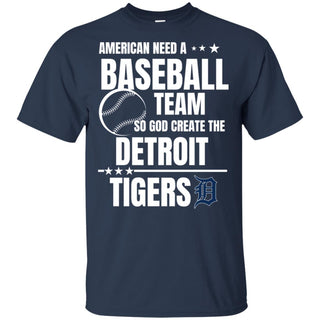 American Need A Detroit Tigers Team T Shirt