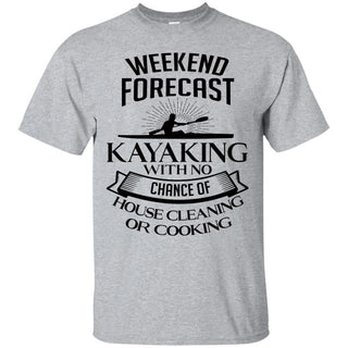 White Weekend Forecast Kayaking Tshirt As Gift