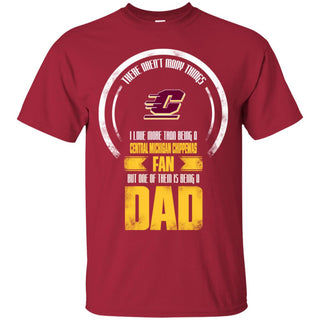 I Love More Than Being Central Michigan Chippewas Fan Tshirt