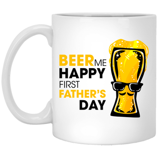 Beer Me Happy First Father's Day Mugs