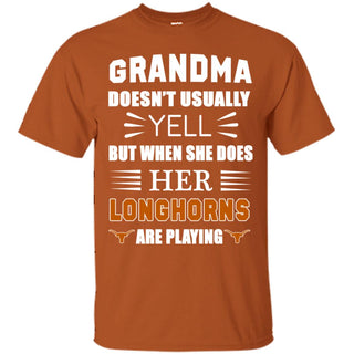 Cool Grandma Doesn't Usually Yell She Does Her Texas Longhorns T Shirts
