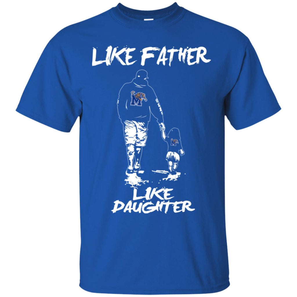 Great Like Father Like Daughter Memphis Tigers T Shirts