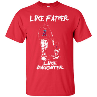Great Like Father Like Daughter Los Angeles Angels Tshirt For Fans