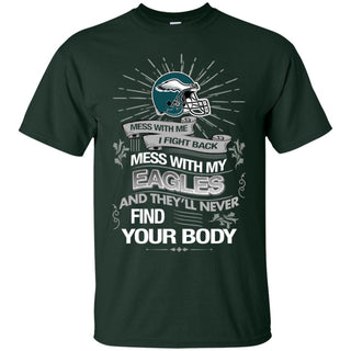 My Philadelphia Eagles And They'll Never Find Your Body Tshirt For Fan