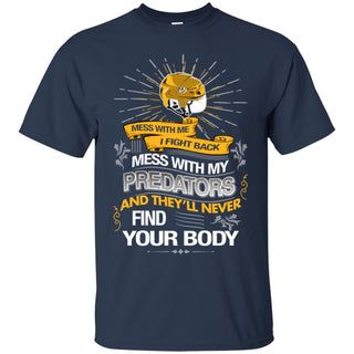 My Nashville Predators And They'll Never Find Your Body Tshirt For Fan