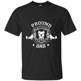 Nice Pitbull T Shirt Proud Pitbull Dad is a cool gift for friends