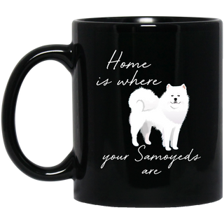 Home Is Where My Samoyed Are Mugs For Lover