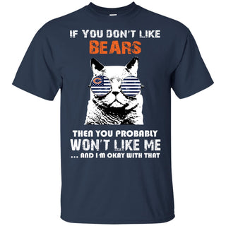 If You Don't Like Chicago Bears Tshirt For Fans