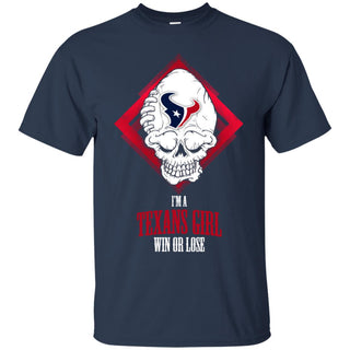 Houston Texans Girl Win Or Lose Tee Shirt Gift