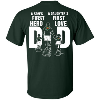 Son Is First Hero And Daughter Is First Love Minnesota Wild Dad Tshirt