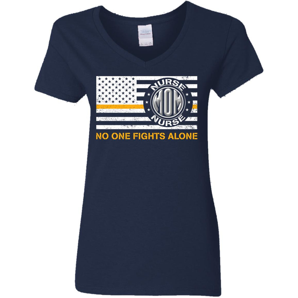 Mom Nurse No One Fights Alone T Shirt