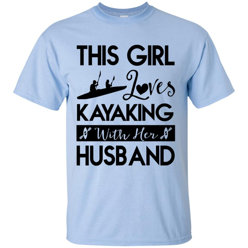 This Girl Loves Kayaking With Her Husband Tshirt Gift