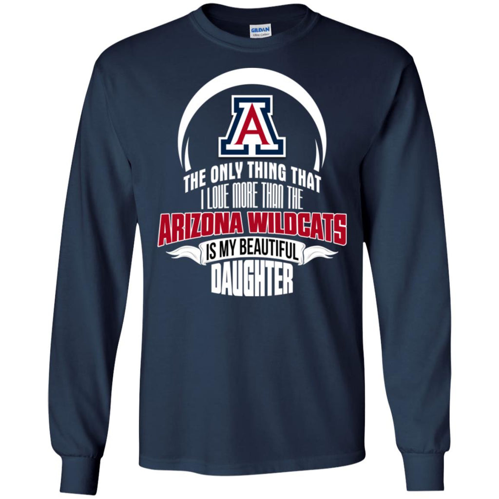 The Only Thing Dad Loves His Daughter Fan Arizona Wildcats Tshirt