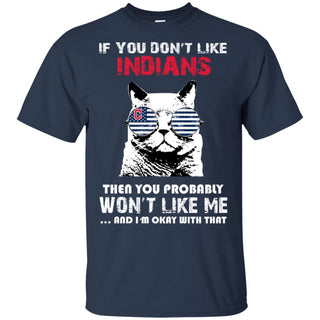 If You Don't Like Cleveland Indians Tshirt For Fans