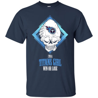 Tennessee Titans Girl Win Or Lose Tee Shirt Halloween Gift