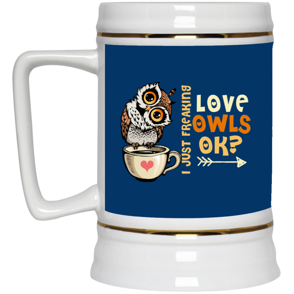 I Just Freaking Love Owls Ok Mugs