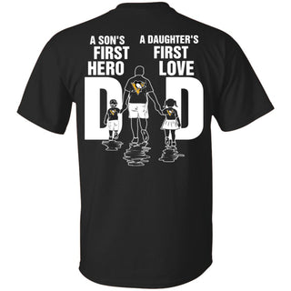 Son Is First Hero Daughter Is First Love Pittsburgh Penguins Dad Tshirt