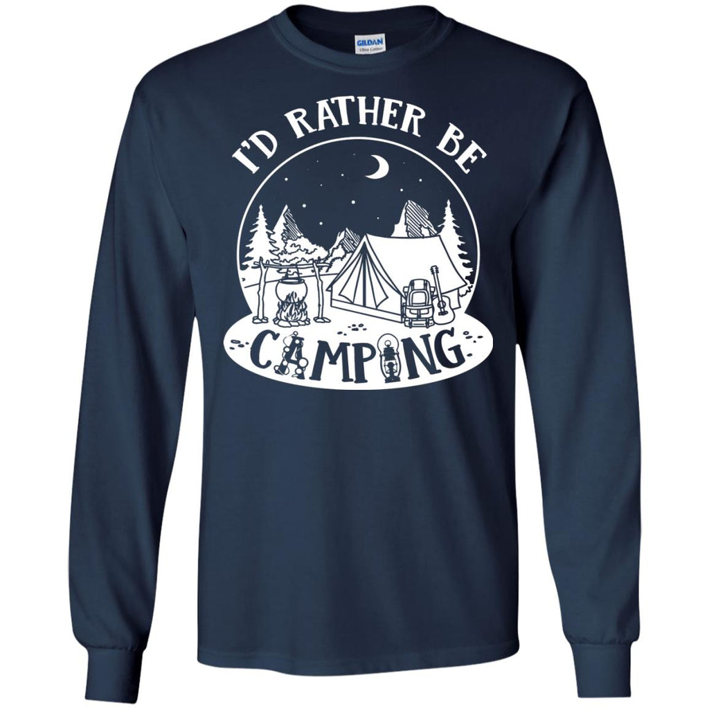 Nice Camping Tee Shirt I'd Rather Be Camping is cool gift for friends