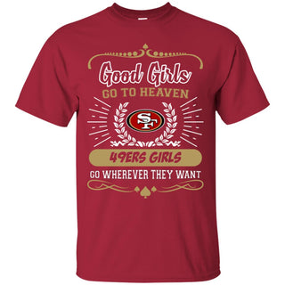 Good Girls Go To Heaven San Francisco 49ers Girls Tshirt