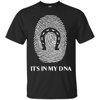 It's In My DNA Horse T Shirts