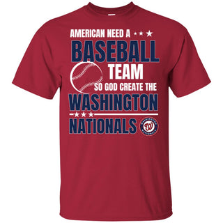 American Need A Washington Nationals Team T Shirt