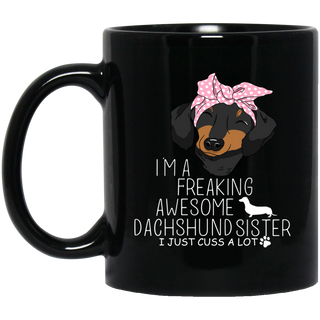 I'm A Freaking Awesome Dachshund Sister Mugs For Doxie Dog Lover
